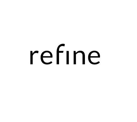 Refine Development