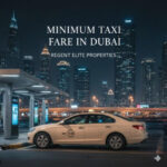 Minimum Taxi Fare in Dubai
